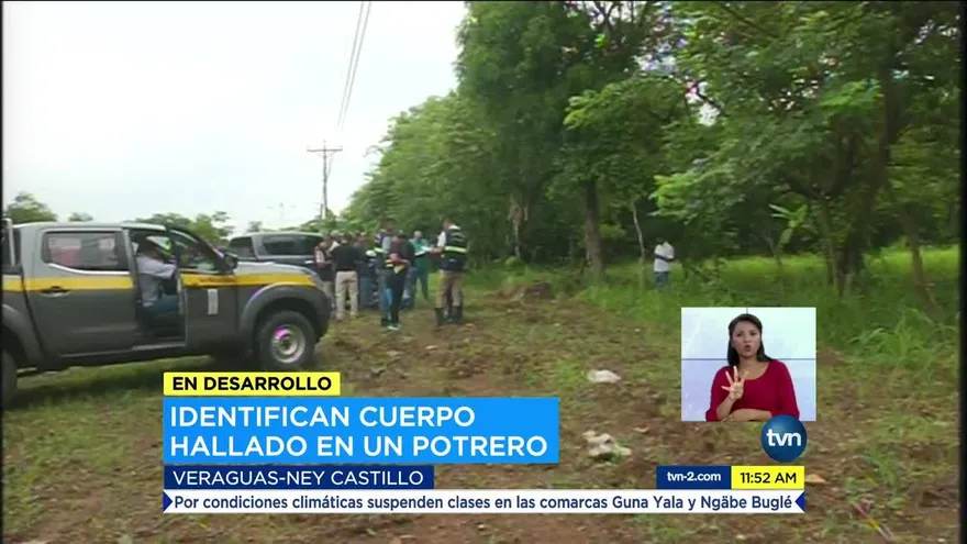 Identifican cuerpo hallado en potrero en Veraguas