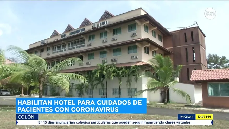 Habilitan hotel en Colón para pacientes de COVID-19
