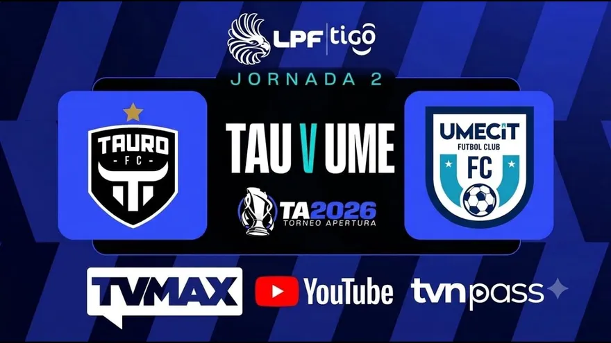 TAURO FC  VS  UMECIT FC | J-2 | ⚽APERTURA  2026 LPF | #FULLTVMAX | #ENVIVO'
