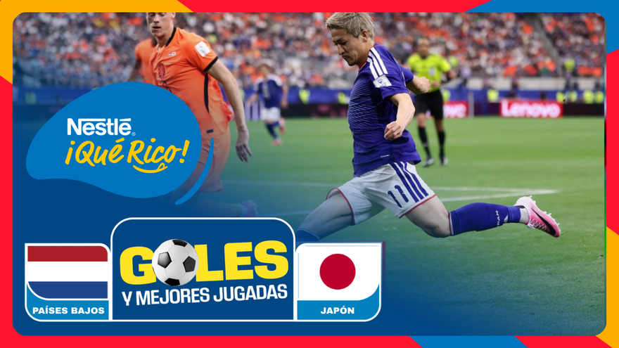 Mundial 2026 | Países Bajos 2-2 Japón resumen y todos los goles
