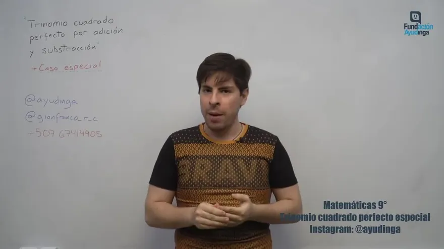 Ayudinga Matemáticas 9° - Trinomio Cuadrado Perfecto Por Adición y Sustracción - Caso E. 17 de abril de 2020