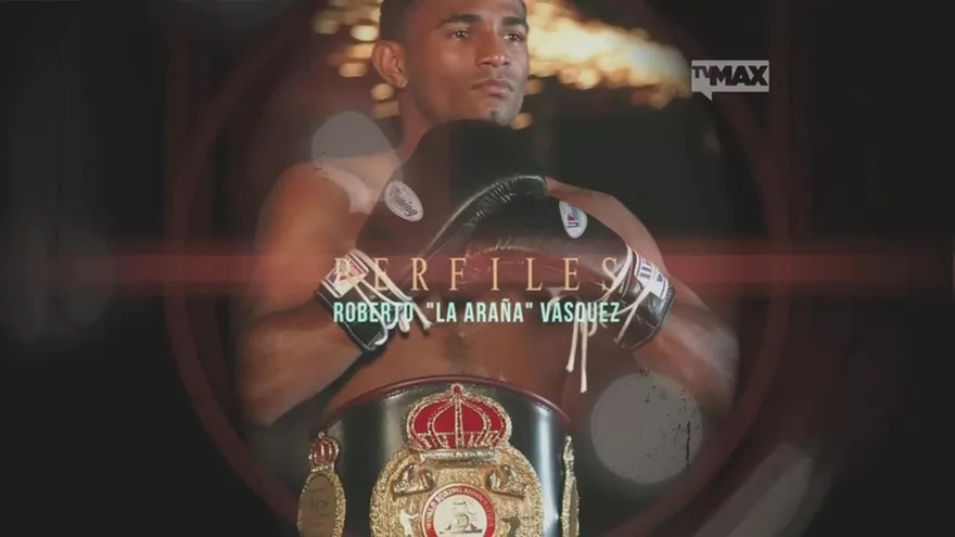 DXT: Perfiles, Roberto la "Araña" Vásquez