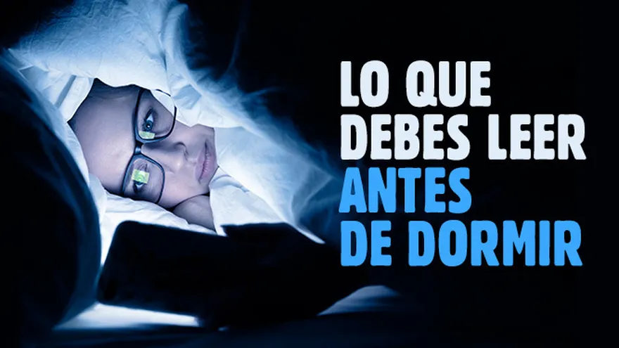 Lo que debes leer antes de dormir