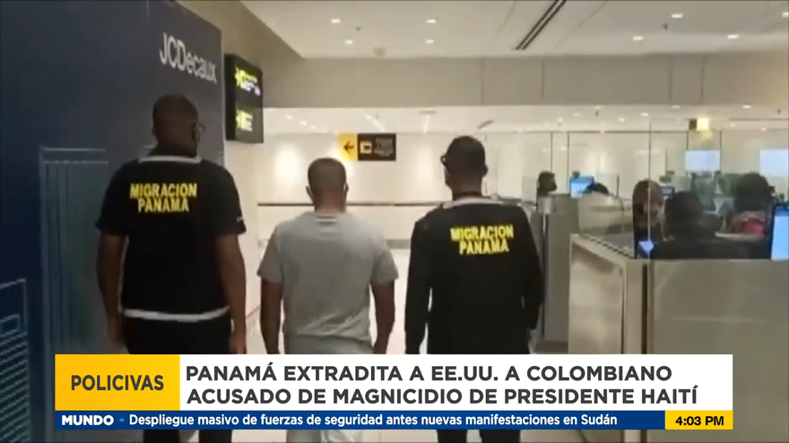 Panamá extradita a EEUU a colombiano vinculado a magnicidio de presidente haitiano