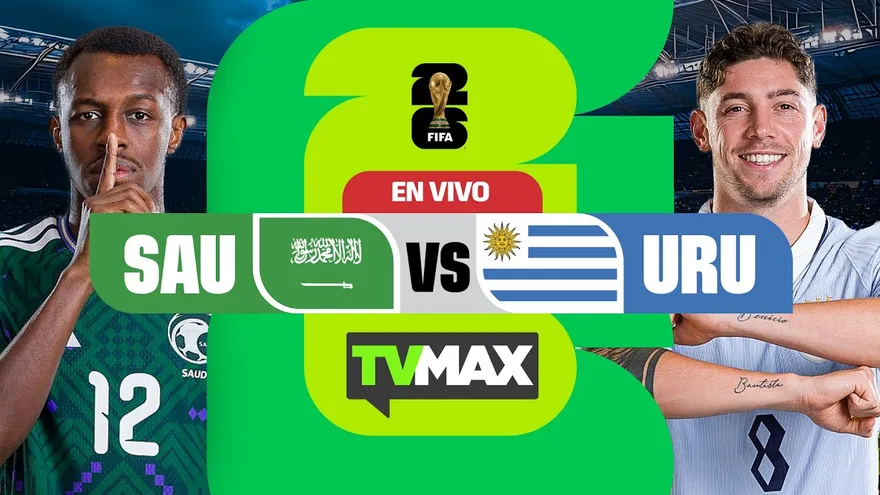 ARABÍA SAUDITA 🇸🇦 VS 🇺🇾 URUGUAY | MUNDIAL FIFA 2026 | TVMAX | EN VIVO