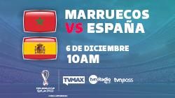 Marruecos Vs España | #MundialTVMax