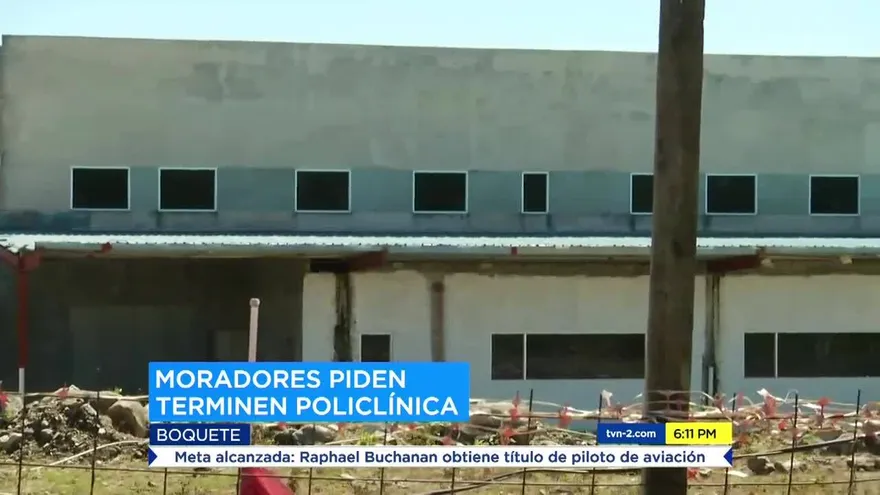 Residentes de Boquete exigen se termine construcción de policlínica