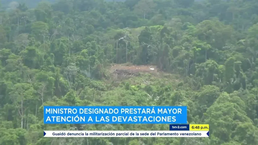 Ministro designado prestara mayor atención a las devastaciones