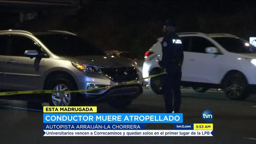 Conductor muere tras ser atropellado en Arraiján