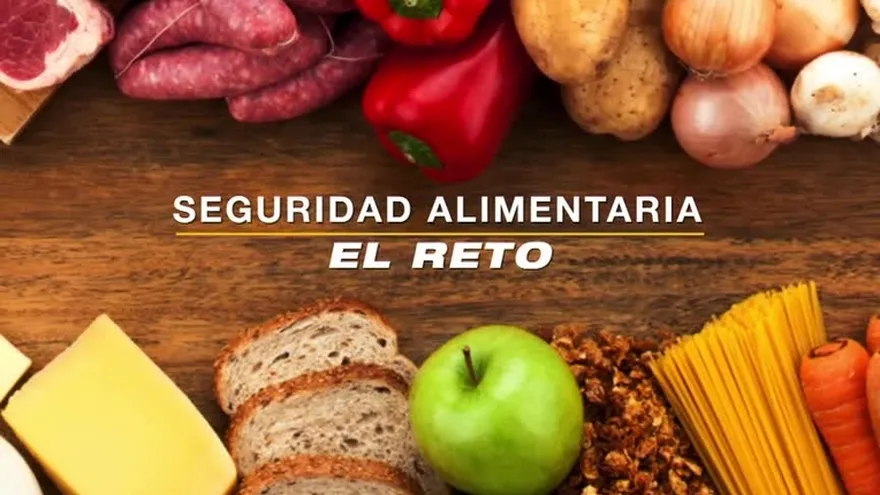 El reto de la seguridad alimentaria