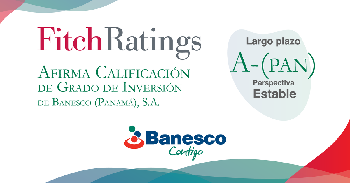 Fitch Ratings afirma calificación de Grado de Inversión de Banesco