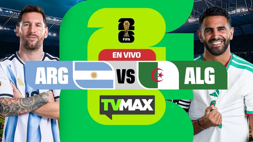 ARGENTINA 🇦🇷 VS 🇩🇿 ARGELIA | MUNDIAL FIFA 2026 | TVMAX | EN VIVO