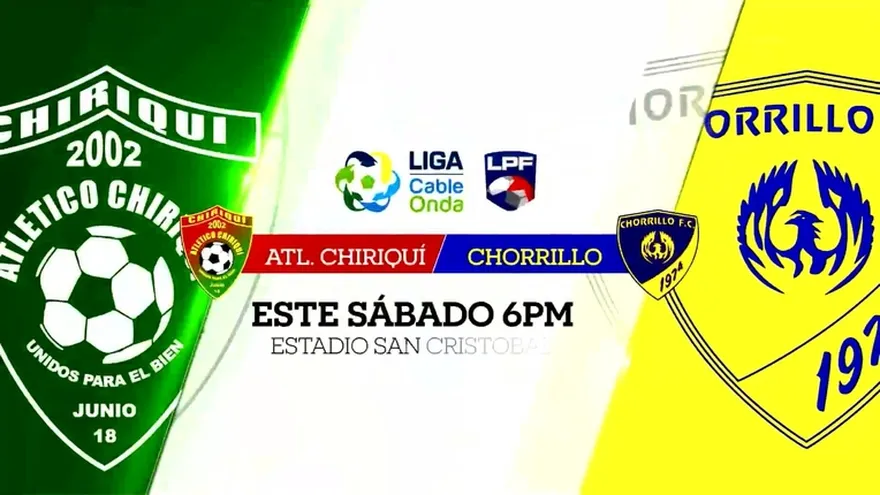 Atlético Chiriquí vs Chorrillo - Sábado a las 6:00 p.m.