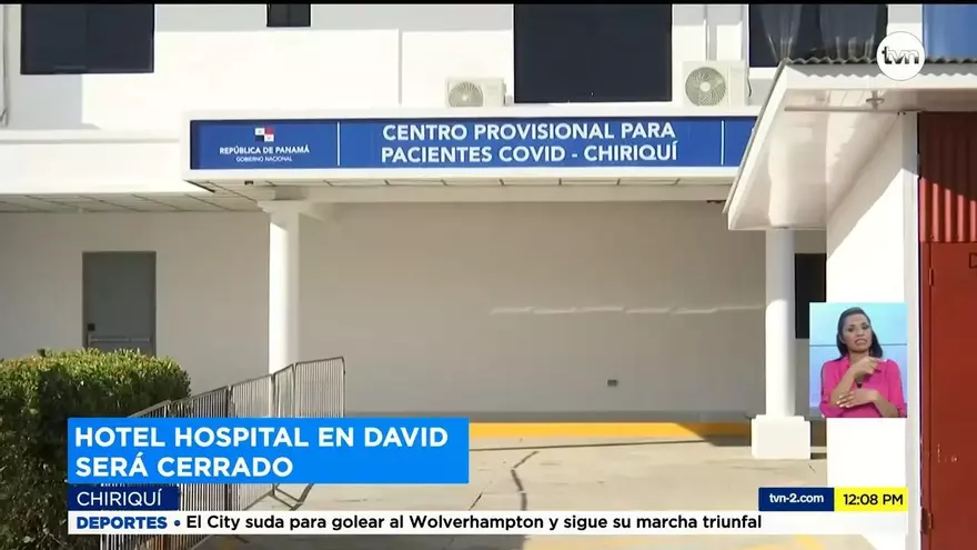 Hospital Covid en David será cerrado y pacientes trasladados a otro punto para su recuperación