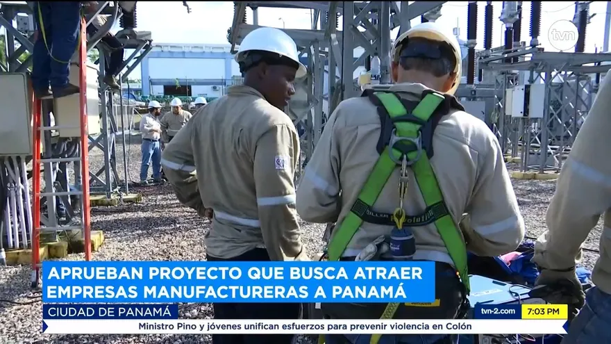 Aprueban proyecto para atraer empresas manufactureras a Panamá