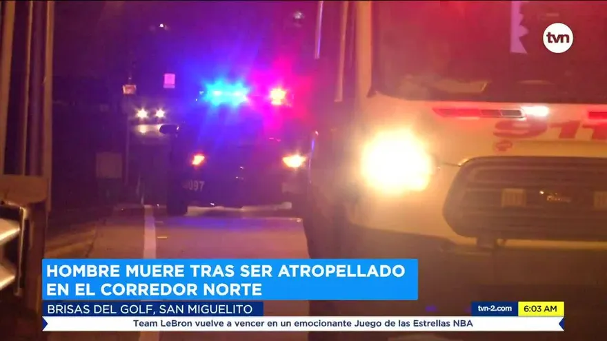 Hombre muere atropellado en el Corredor Norte