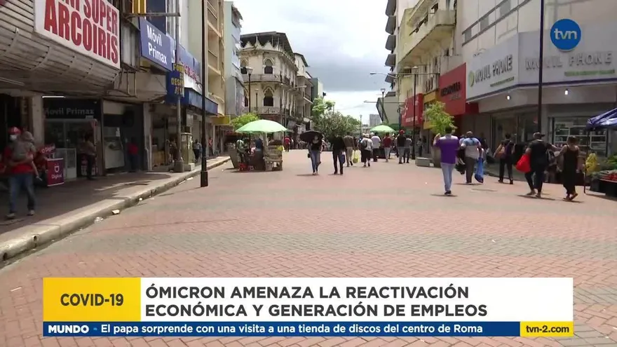 Variante ómicron siguen impactando la reactivación económica