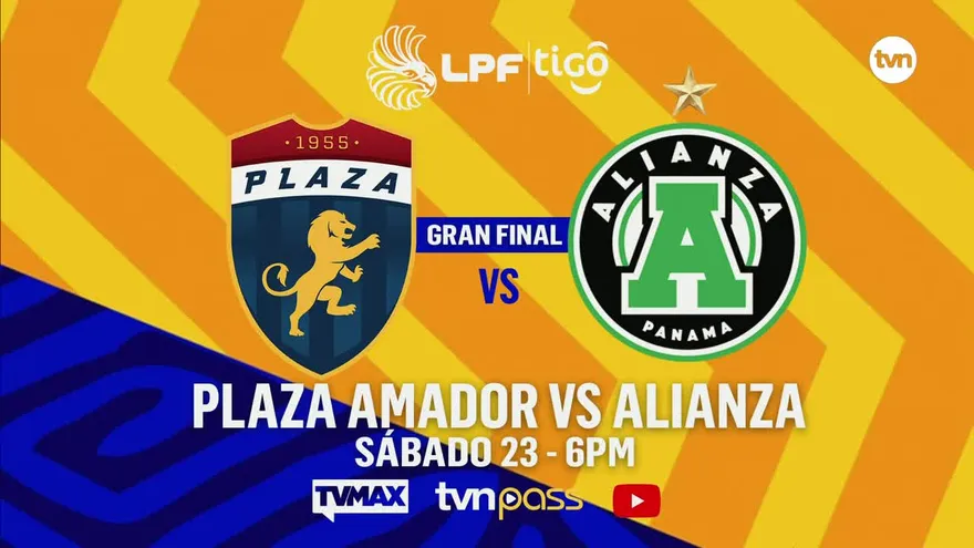 Plaza Amador vs Alianza FC| La 'mesa está servida' para la final del Torneo Clausura 2026 LPF