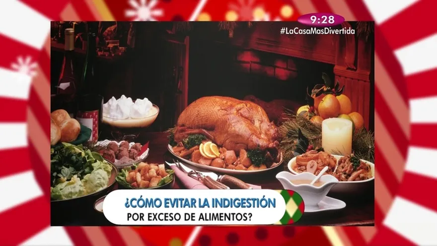Salud al día - Como evitar la indigestión por excesos de alimentos en la cena navideña