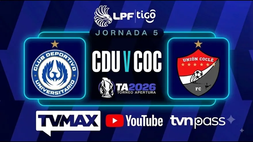 C. D. UNIVERSITARIO VS UNIÓN COCLÉ FC  | J-4 | ⚽APERTURA  2026 LPF | #FULLTVMAX | #ENVIVO'