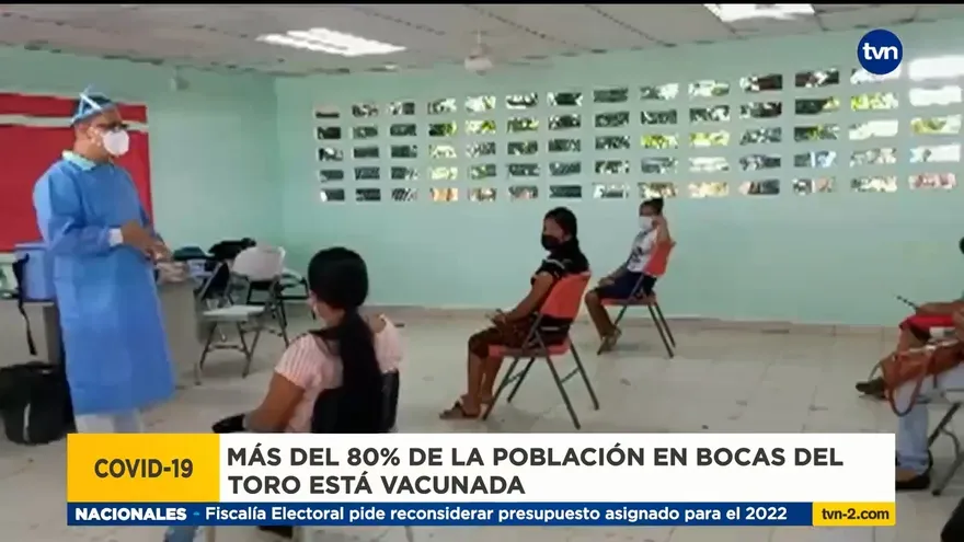 El 80% de la población en Bocas del Toro ya está vacunada