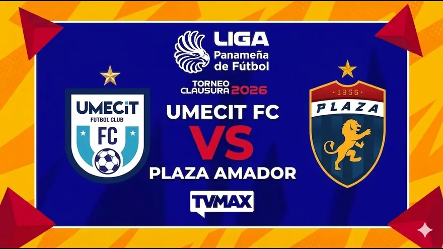 UMECIT FC VS PLAZA AMADOR | ⚽CLAUSURA 2026 LPF | #FULLTVMAX | #ENVIVO