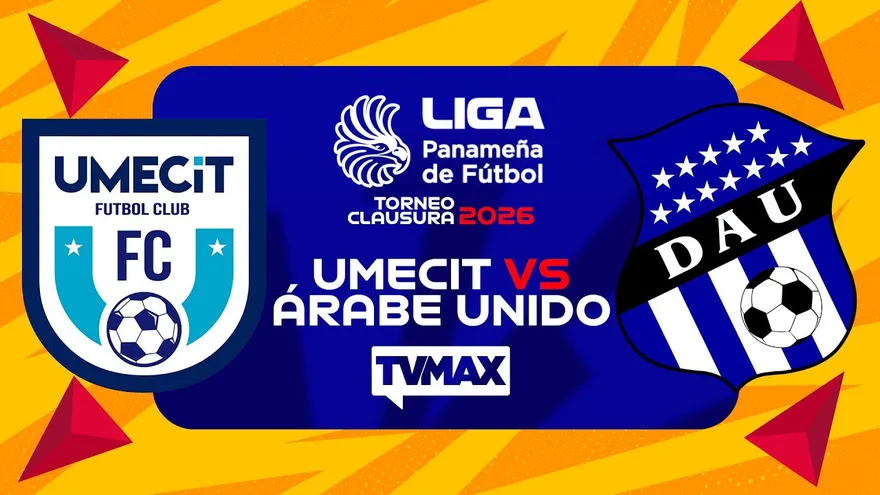 UMECIT FC VS ÁRABE UNIDO | ⚽CLAUSURA 2026 LPF | #FULLTVMAX | #ENVIVO