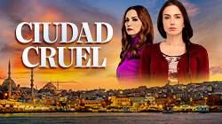 Novela : Ciudad Cruel