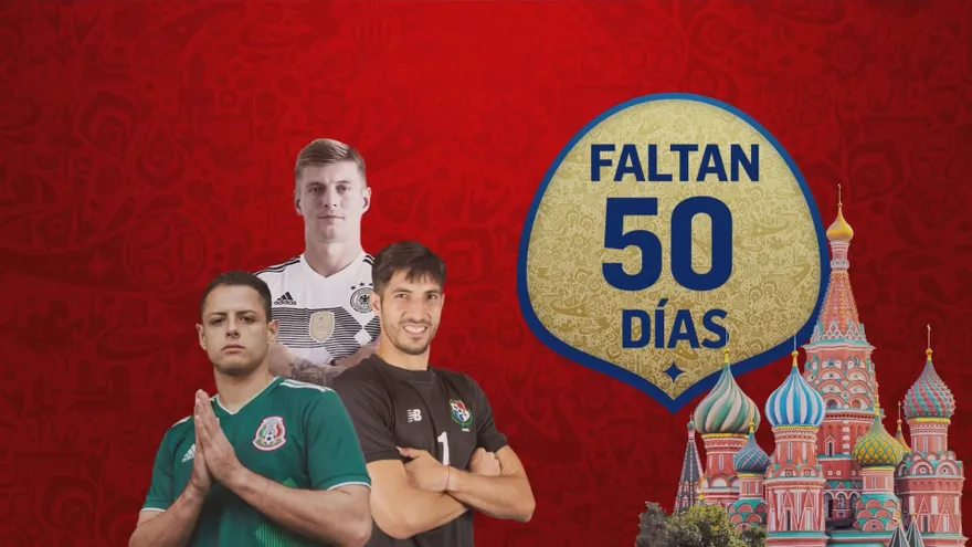 50 días para el Mundial de Rusia 2018
