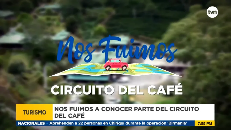 Nos Fuimos: Circuito del Café