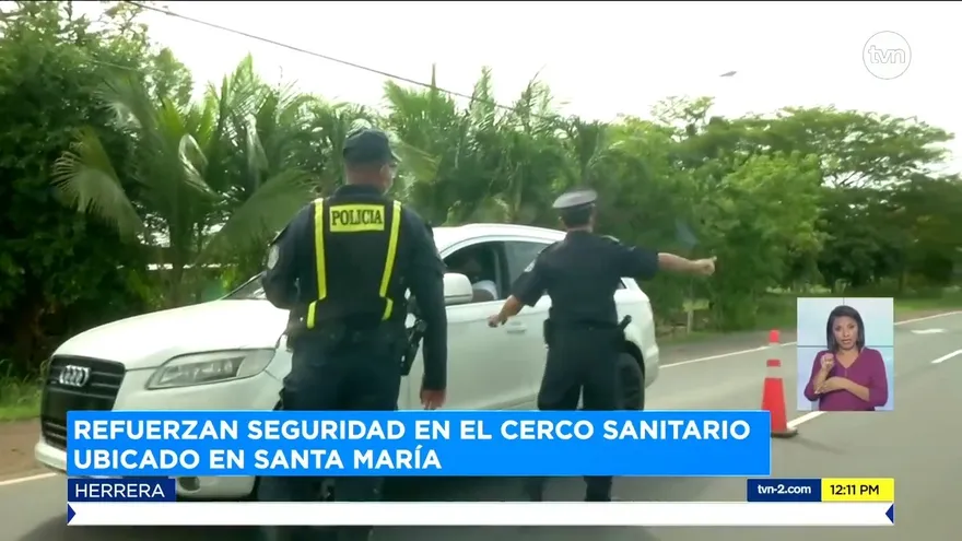 Autoridades mantienen cerco sanitario en Herrera