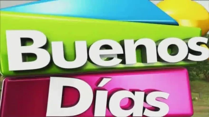"Que Buenos Días"