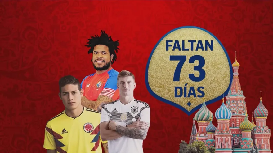 73 Días para el Mundial Rusia 2018