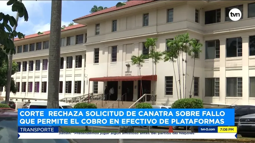 Rechazan solicitud de Canatra sobre fallo que permite cobro en efectivo