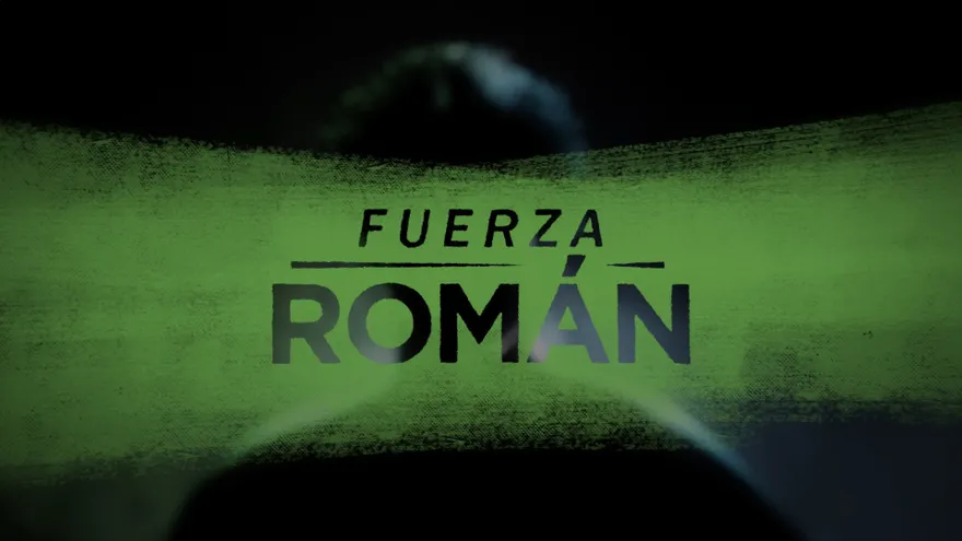 Fuerza Román | Episode 2