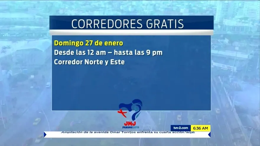 Estos son los días que los corredores Norte y Sur serán gratis por la JMJ