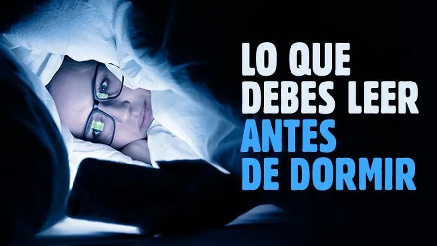 Lo que debes leer antes de dormir