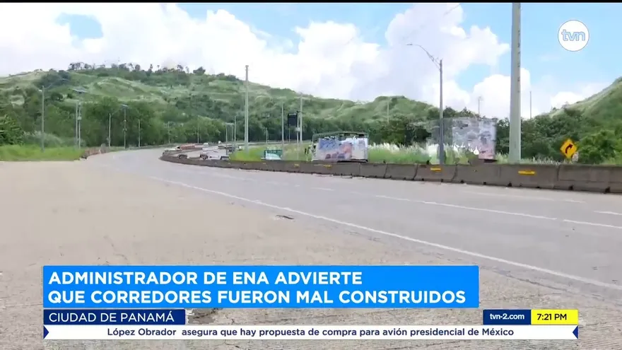 Administrador de ENA advierte que Corredores fueron mal construidos