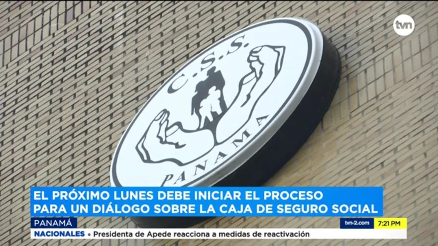 Diálogo sobre la Caja de Seguro Social debe iniciar el próximo lunes