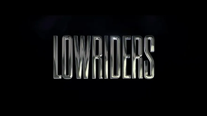 Lowriders - Trailer