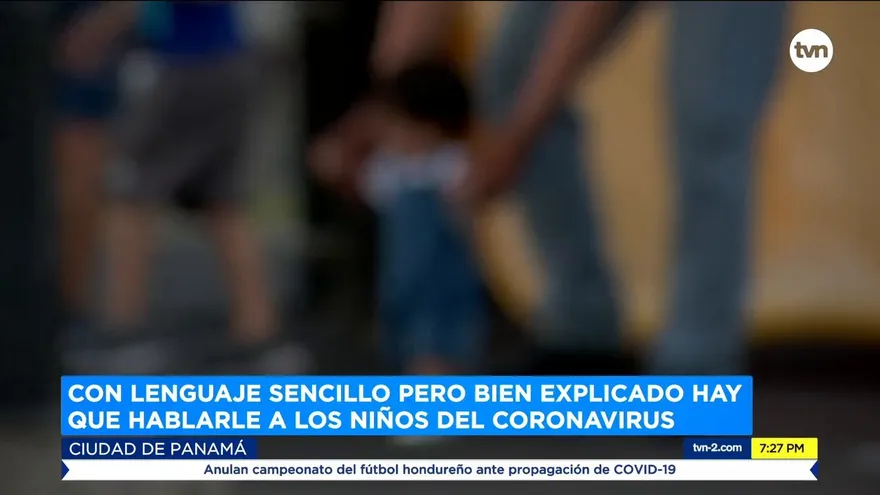 Hay que hablarle a los niños del coronavirus con lenguaje sencillo