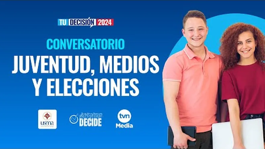 Conversatorio Tu Decisión 2024 | Juventud, medios y elecciones  | EN DIRECTO
