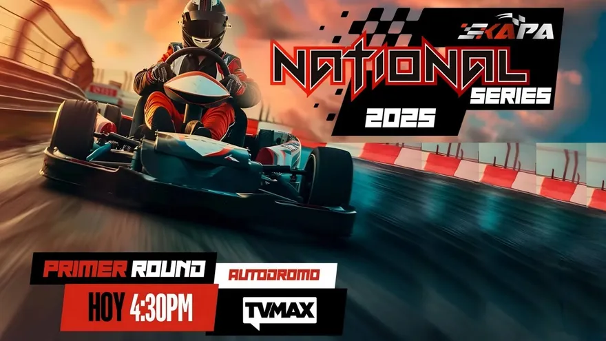 AUTÓDROMO | 🏎️ SKAPA NATIONAL SERIES 2025 🏁| SEGUNDO ROUND | EN VIVO | TVMax