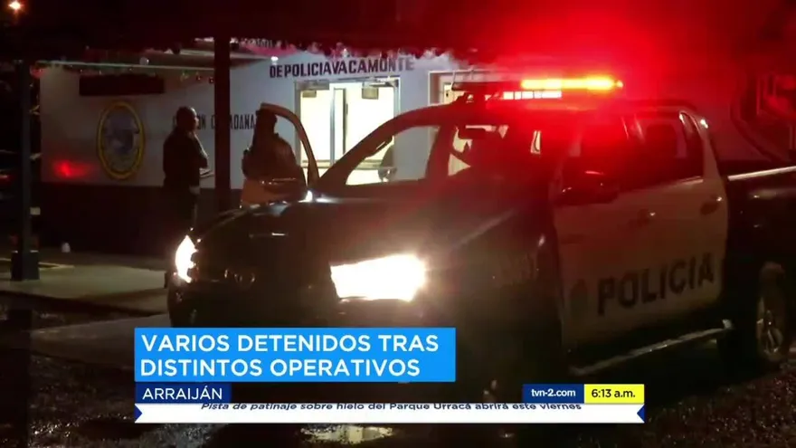 Varios detenidos tras operativos en Arraiján