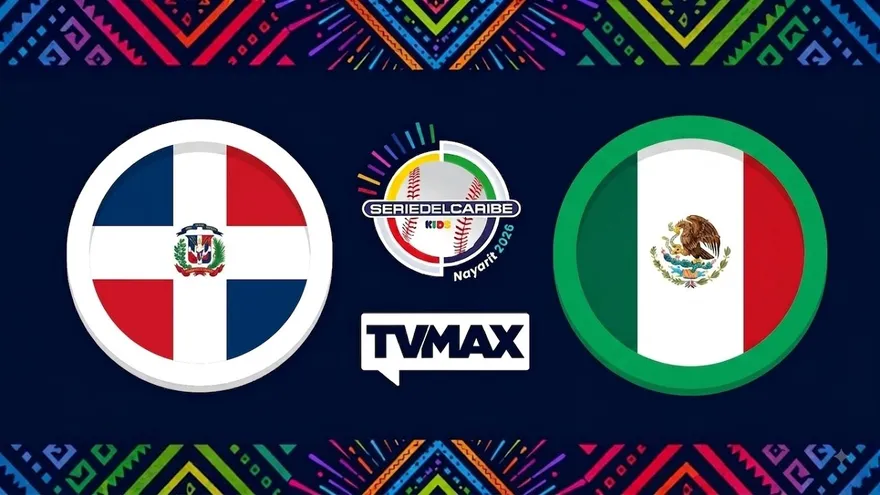 REPÚBLICA DOMINICANA 🇩🇴 VS 🇲🇽 🟢 MÉXICO VERDE | FINAL  | SERIE DEL CARIBE KIDS 2026 | TVMAX | EN VIVO