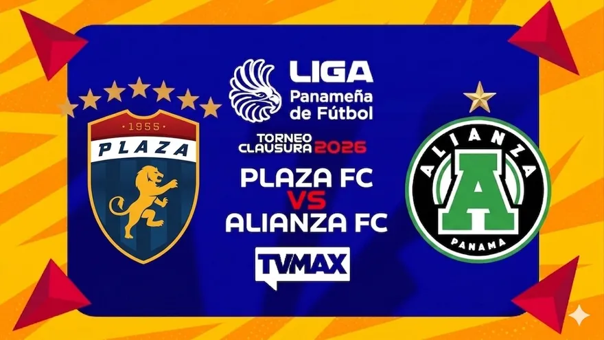 EN VIVO - LPF| Plaza Amador vs Alianza FC: final del Torneo Clausura 2026 por TVMAX, TVN Pass y Youtube