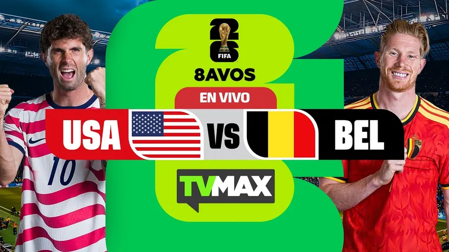 ESTADOS UNIDOS 🇺🇸 VS 🇧🇪 BÉLGICA | 8VOS | MUNDIAL FIFA 2026 | TVMAX | EN VIVO