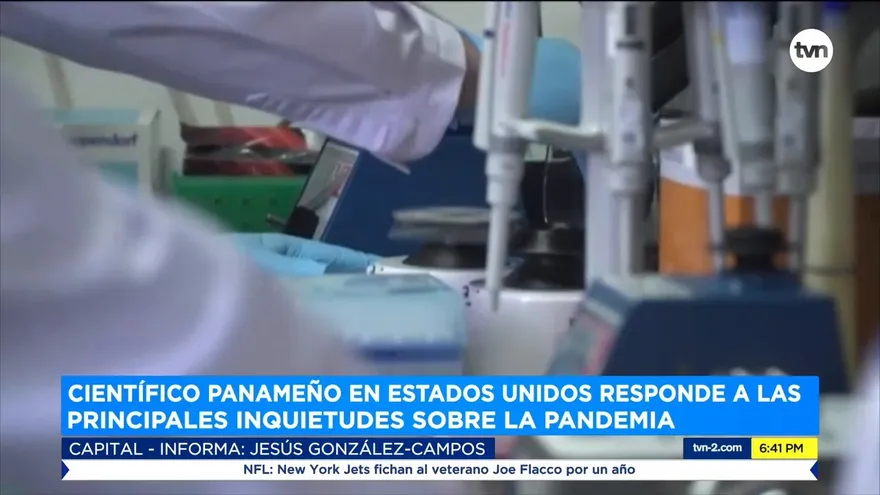 Científico panameño responde a principales inquietudes sobre la pandemia