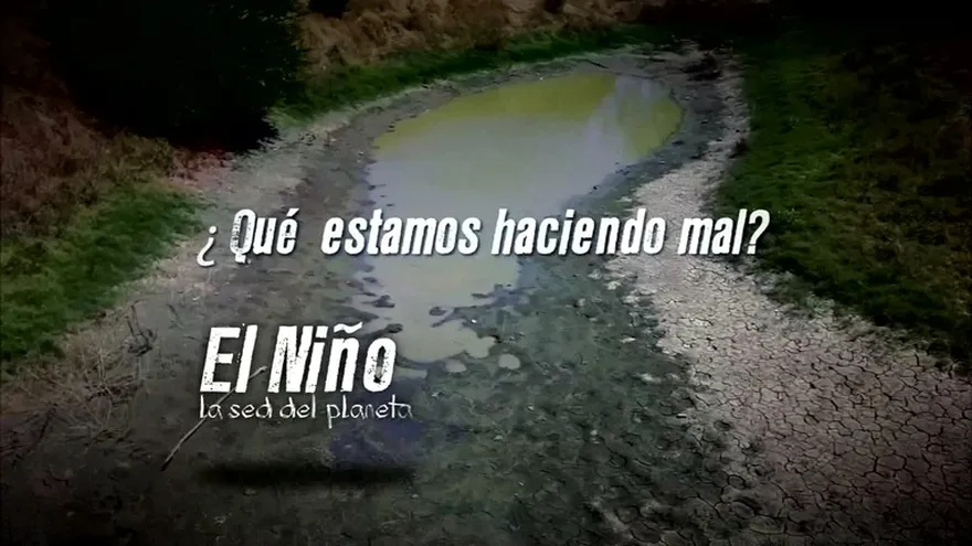 TVN Investiga el fenómeno de El Niño