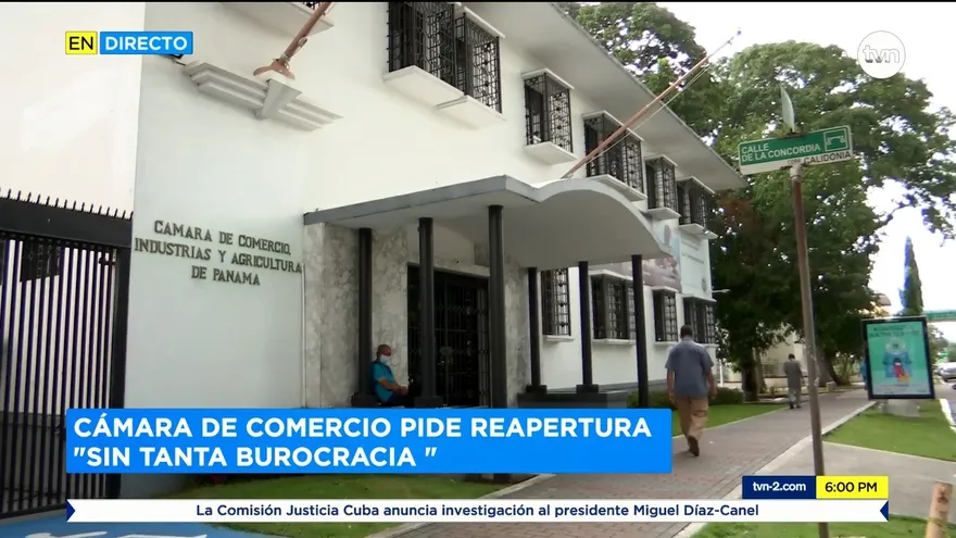 Cámara de Comercio Industrias y Agricultura de Panamá pide reapertura de actividades económicas sin tanta burocracia